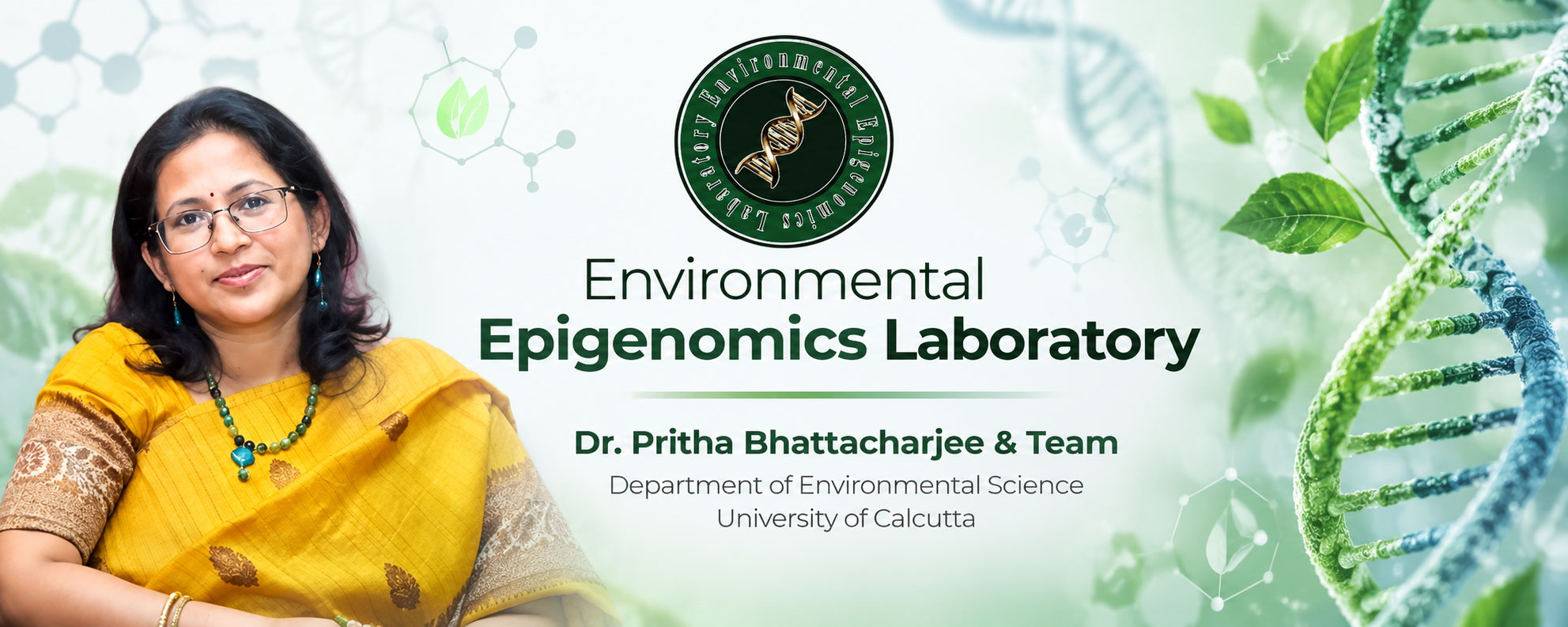 Environmental Epigenomics Laboratory - Dr. Pritha Bhattacharjee & Team, Department of Environmental Science, University of Calcutta